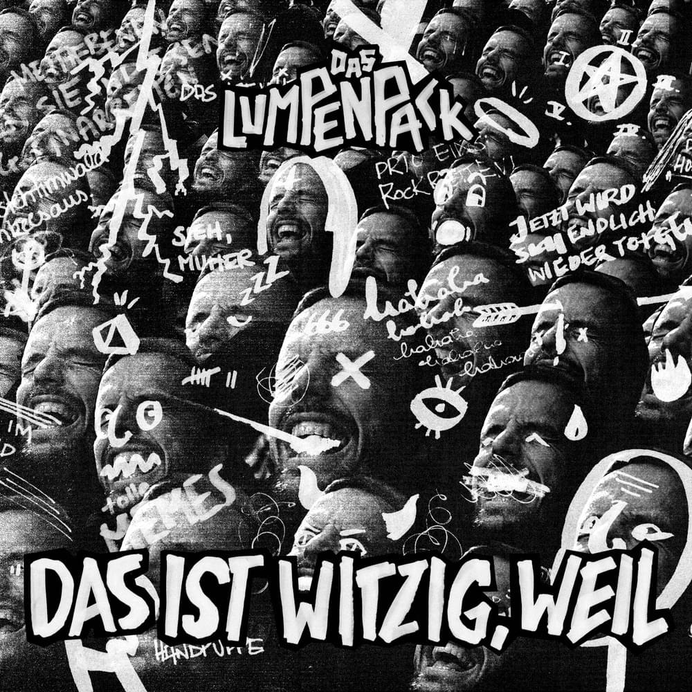 Album cover art for "Das ist witzig, weil..." by Das Lumpenpack