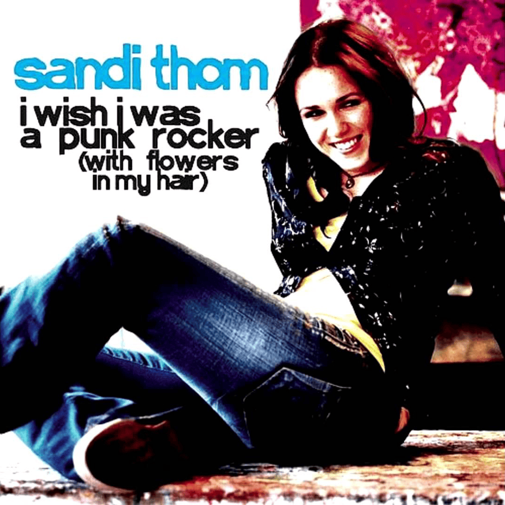 Album cover art for "I Wish I Was A Punk Rocker (With Flowers In My Hair)" by Sandi Thom