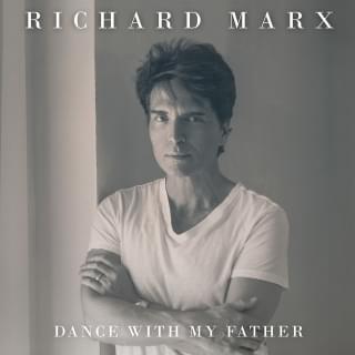 Album cover art for "Dance With My Father" by Richard Marx