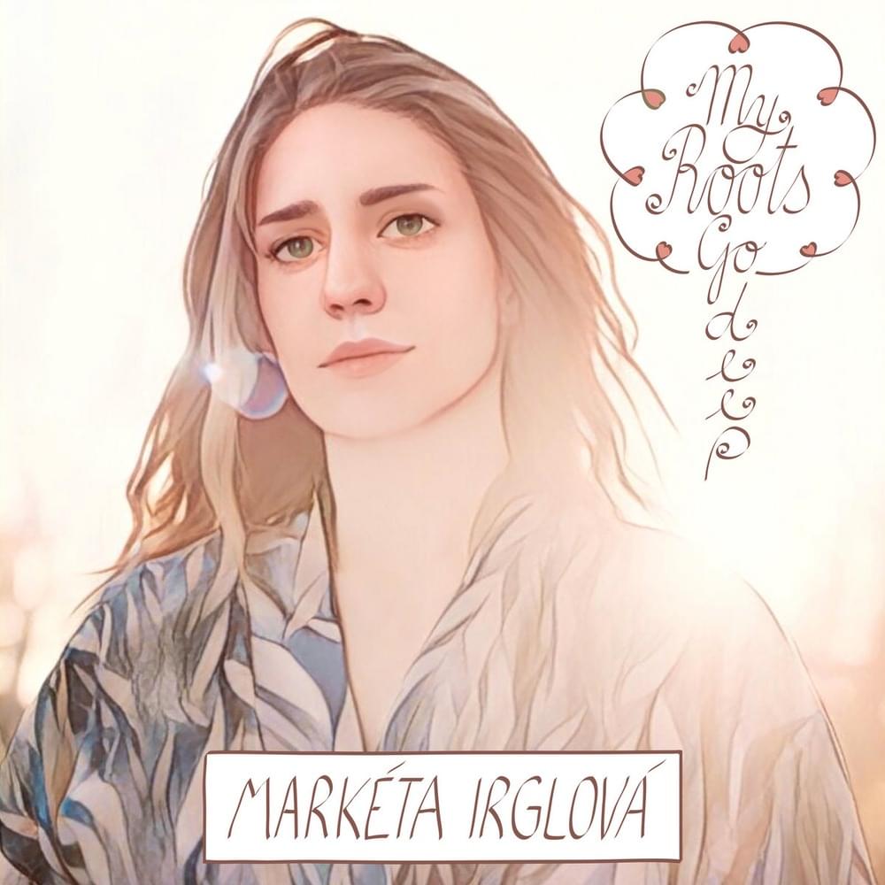 Album cover art for "My Roots Go Deep" by Markéta Irglová