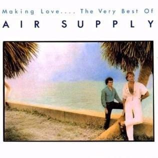 Cover image for Making Love... The Very Best of Air Supply