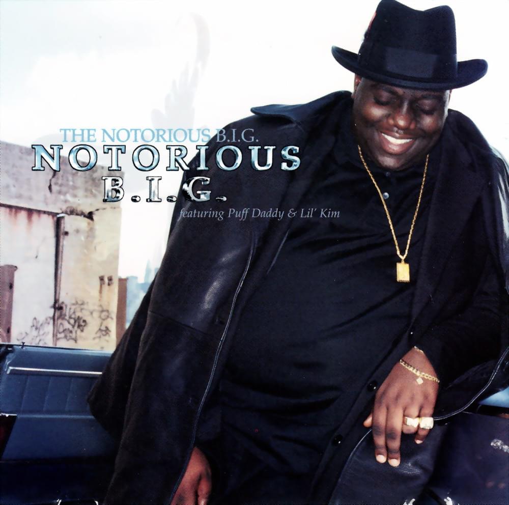 Album cover art for "Notorious B.I.G." by The Notorious B.I.G. & Diddy & Lil’ Kim