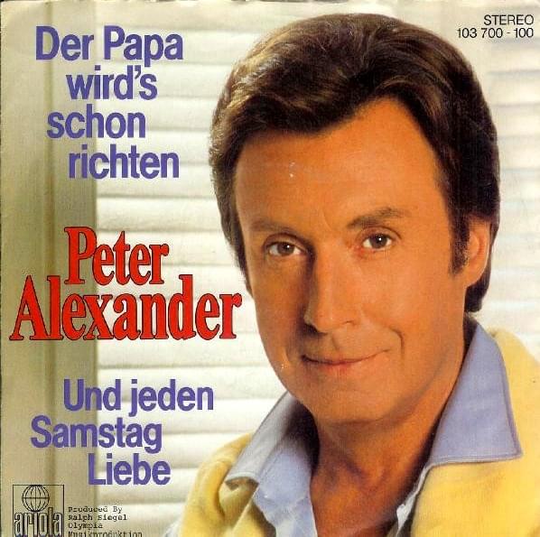 Der Papa wird’s schon richten by Peter Alexander