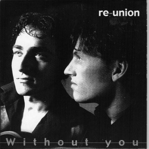 Album cover art for "Without You" by Re-Union (NLD)