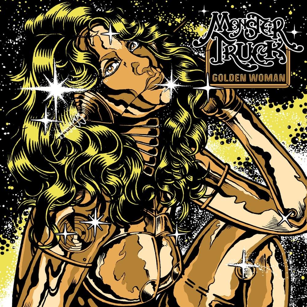 Album cover art for "Golden Woman" by Monster Truck