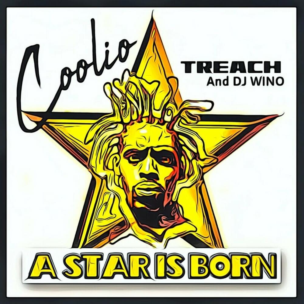 Album cover art for "A STAR IS BORN" by Coolio