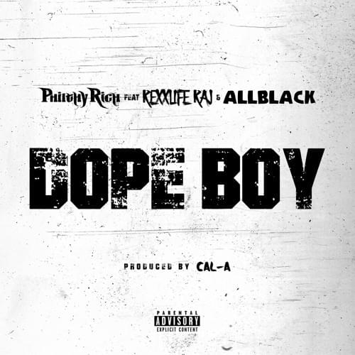 Album cover art for "Dope Boy" by Philthy Rich & ALLBLACK & Rexx Life Raj