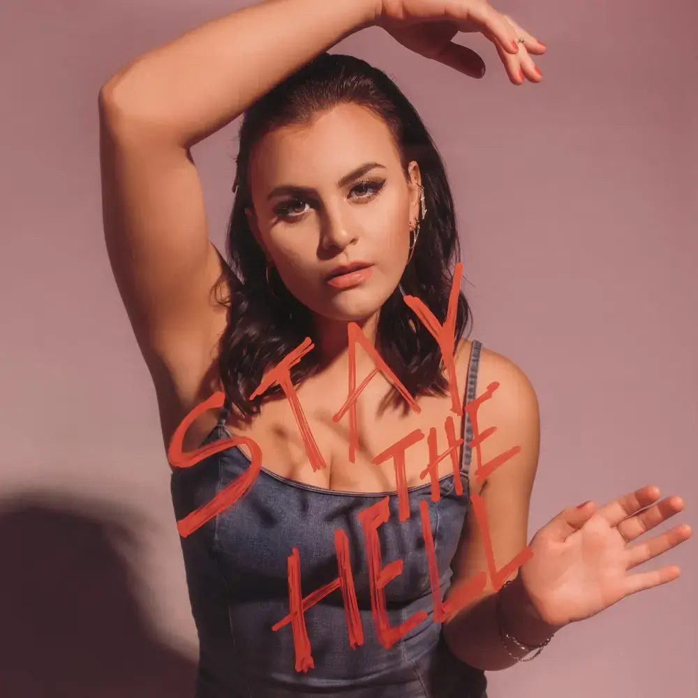 Stay The Hell by Tayler Buono