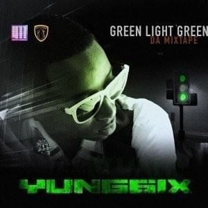Cover image for Green Lights Green (Da Mixtape)