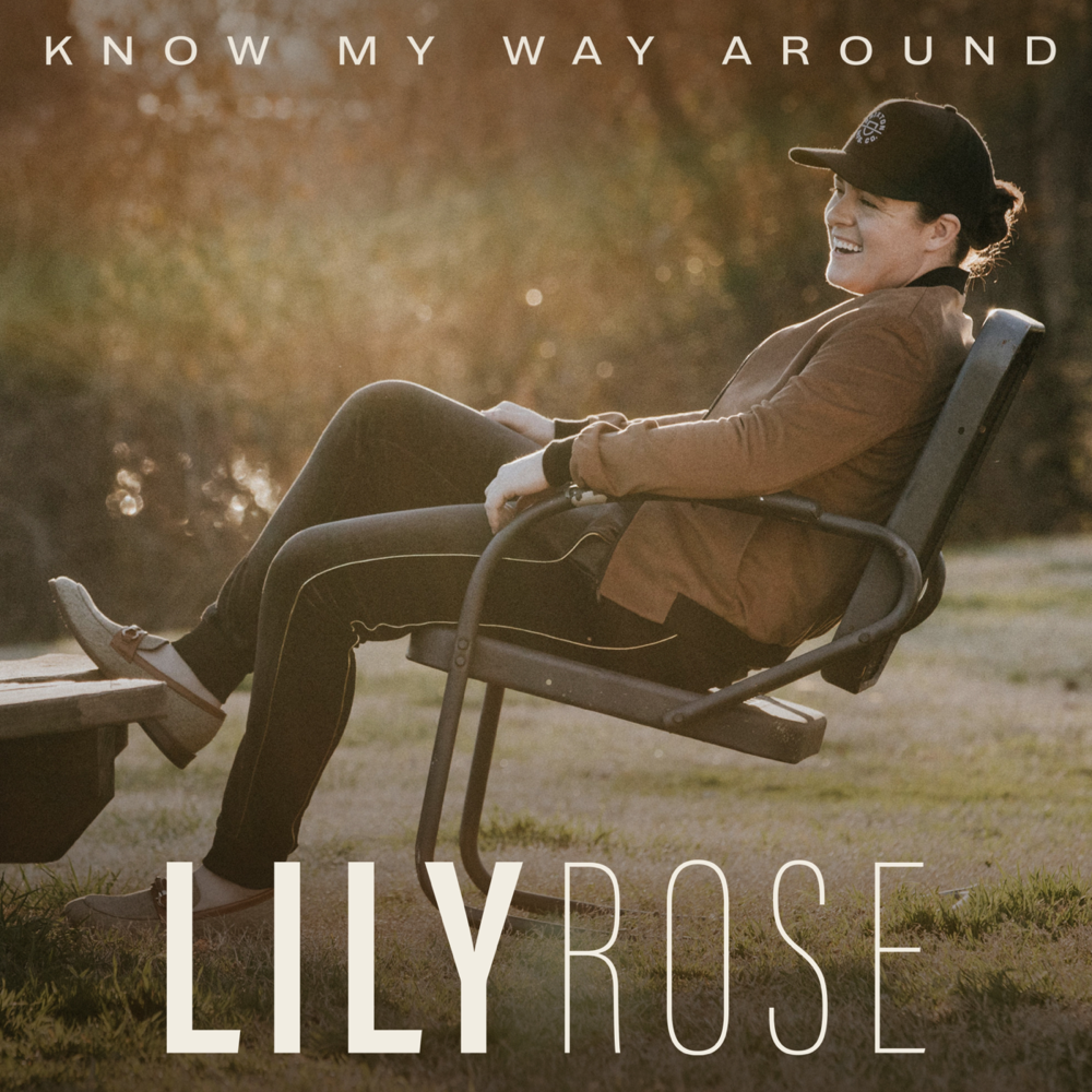 Album cover art for "Know My Way Around" by Lily Rose