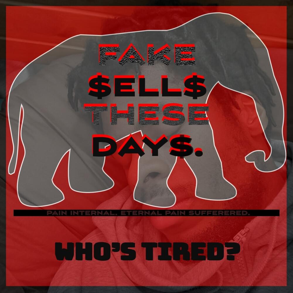 Album cover art for "Fake $ell$ These Days." by Emeka