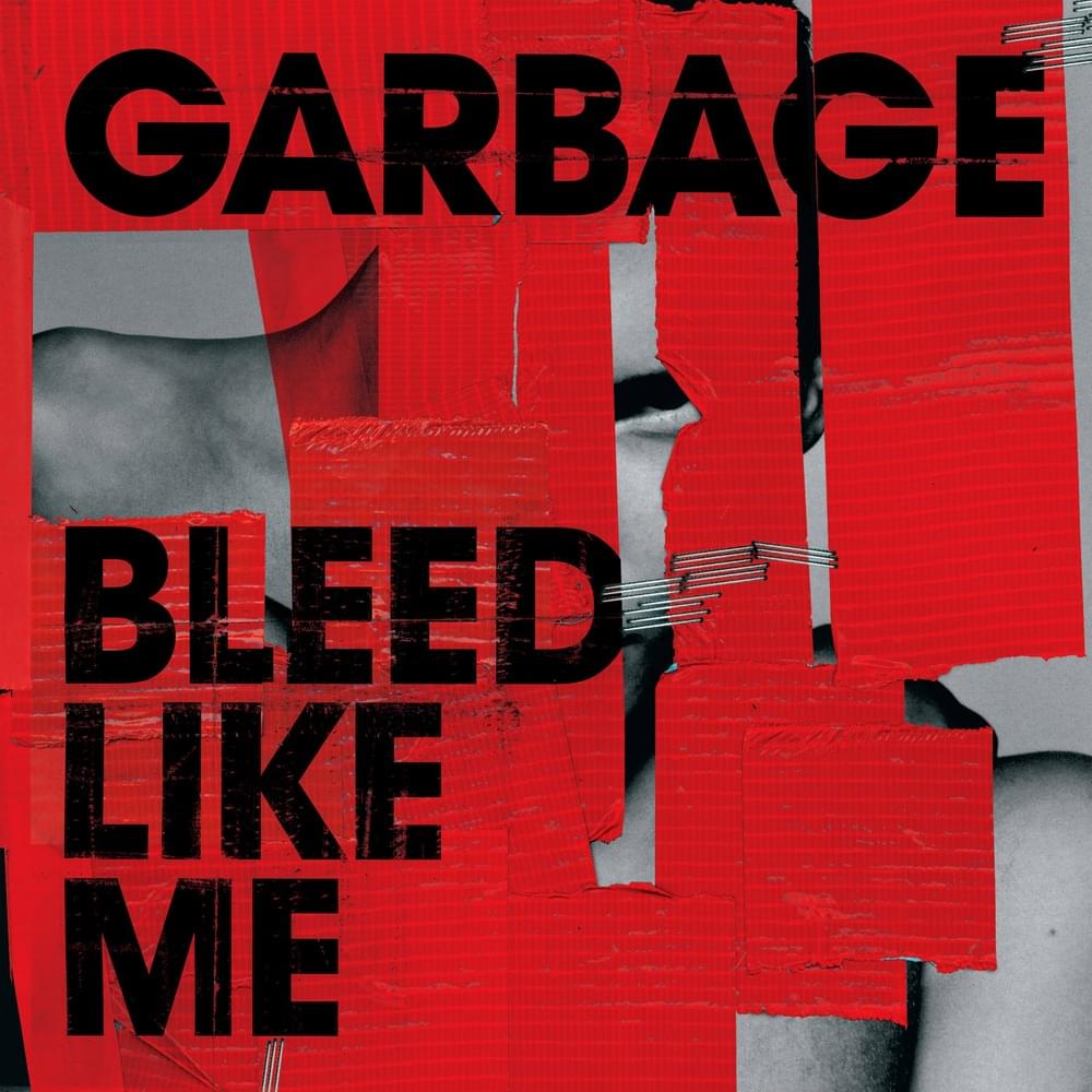 Cover image for Bleed Like Me (Expanded Reissue)