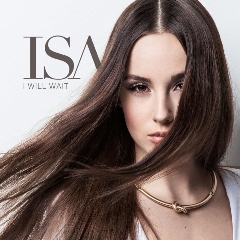 Album cover art for "I Will Wait" by ISA