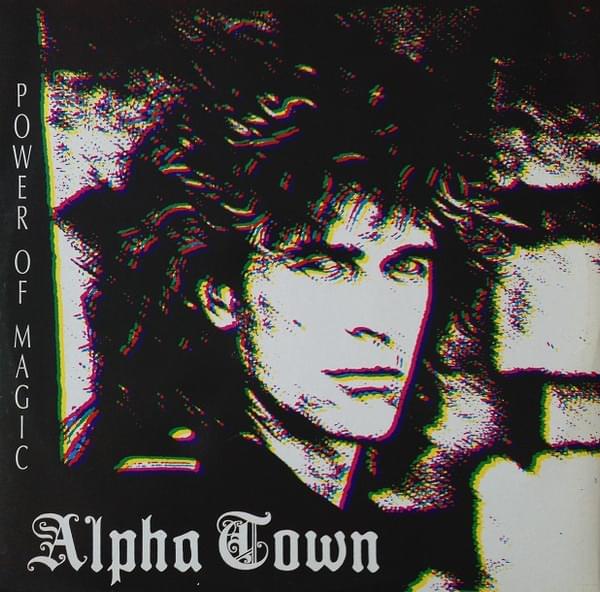 Album cover art for "Power of Magic" by Alpha Town