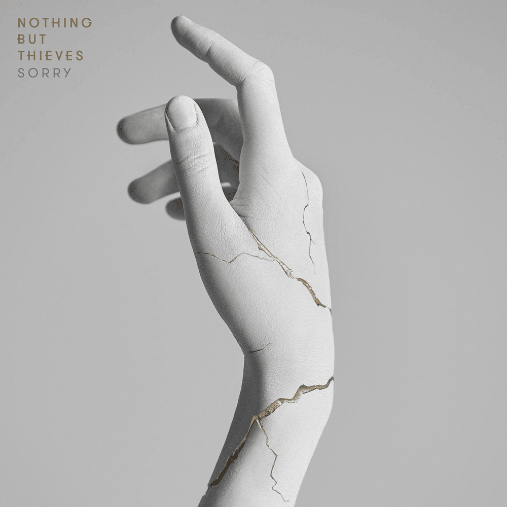Sorry by Nothing But Thieves