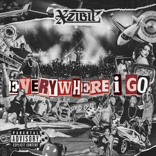 Album cover art for "Everywhere I Go" by Xzibit & Dem Jointz