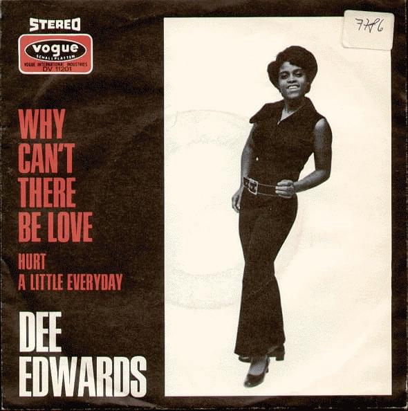 Why Can’t There Be Love by Dee Edwards