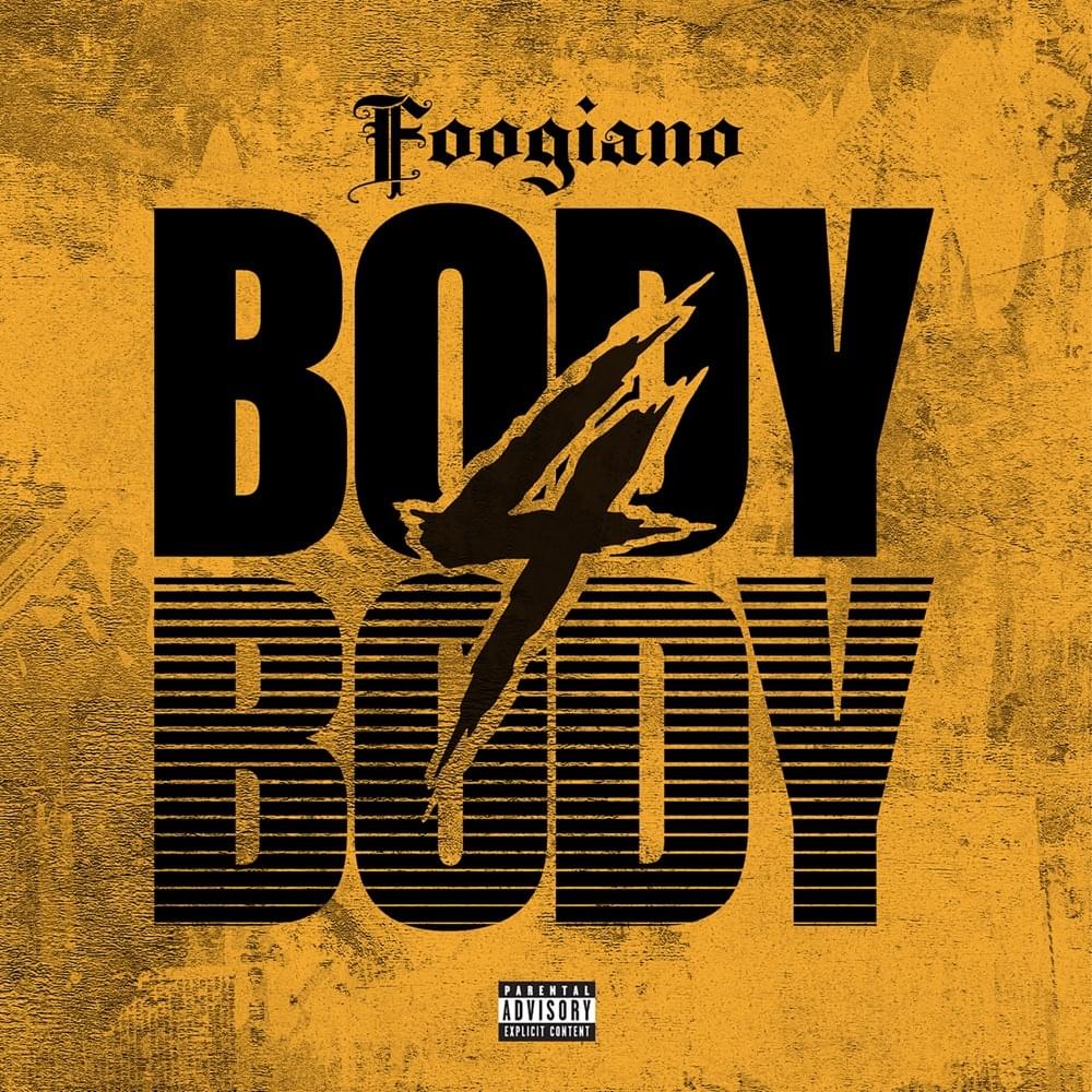 Album cover art for "Body 4 Body" by Foogiano