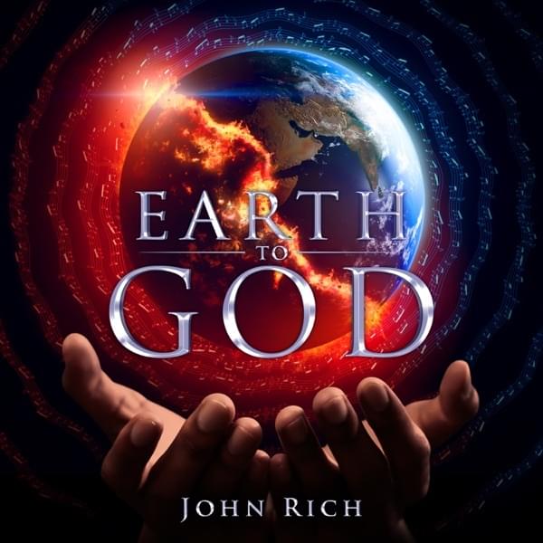 Earth to God by John Rich