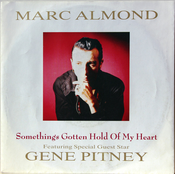 Album cover art for "Something’s Gotten Hold of My Heart" by Marc Almond & Gene Pitney