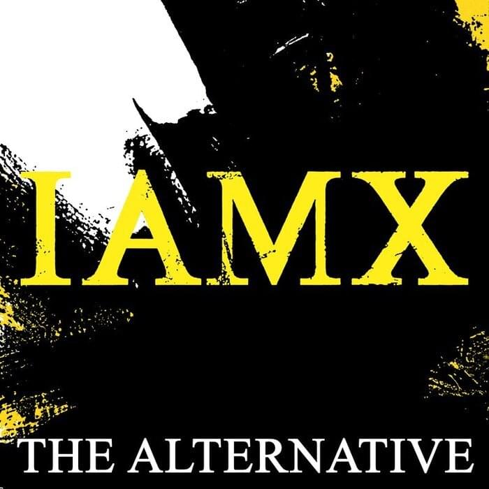 Album cover art for "The Alternative" by IAMX