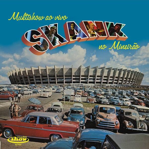 Cover image for Multishow ao Vivo - Skank no Mineirão