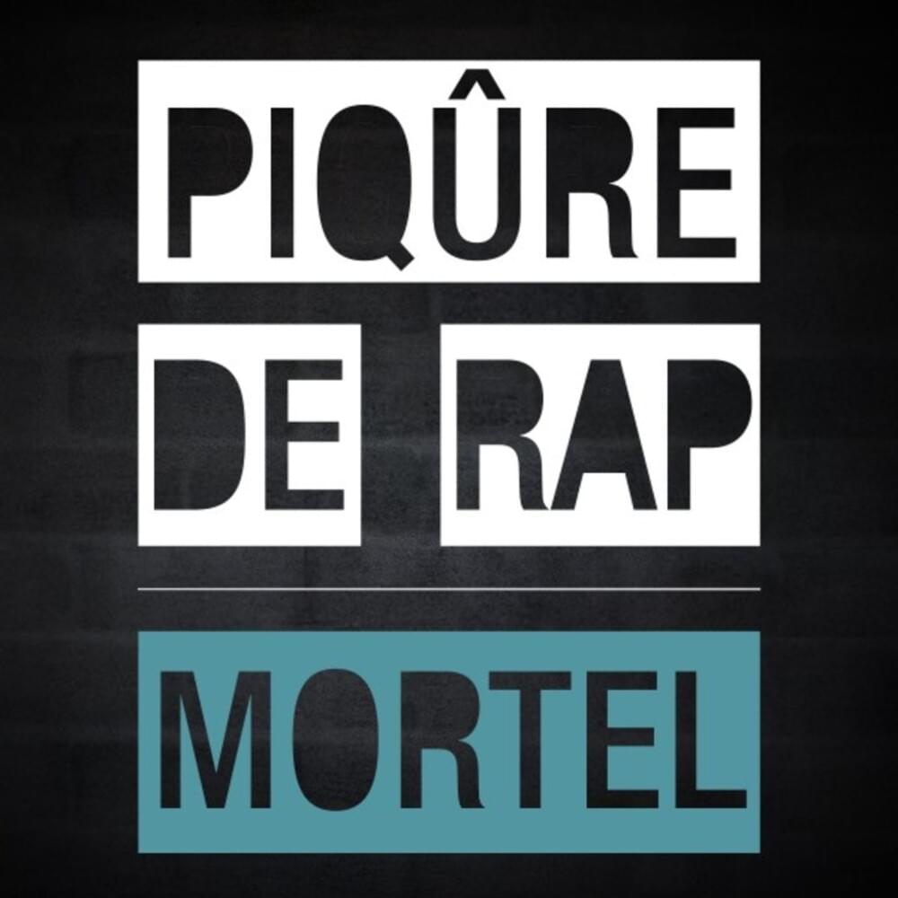 Cover image for Piqûre de rap / Mortel