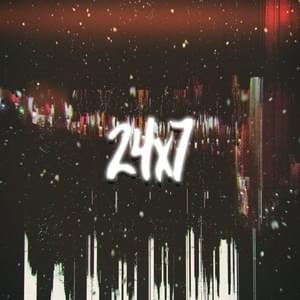 Album cover art for "24X7" by Eros (DEU) & Chillez x Last311