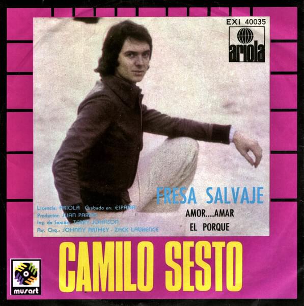 Fresa Salvaje by Camilo Sesto