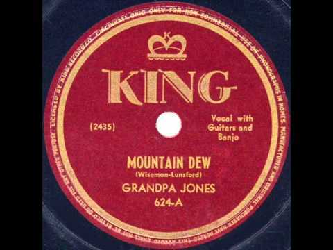 Mountain Dew (1947) by Grandpa Jones