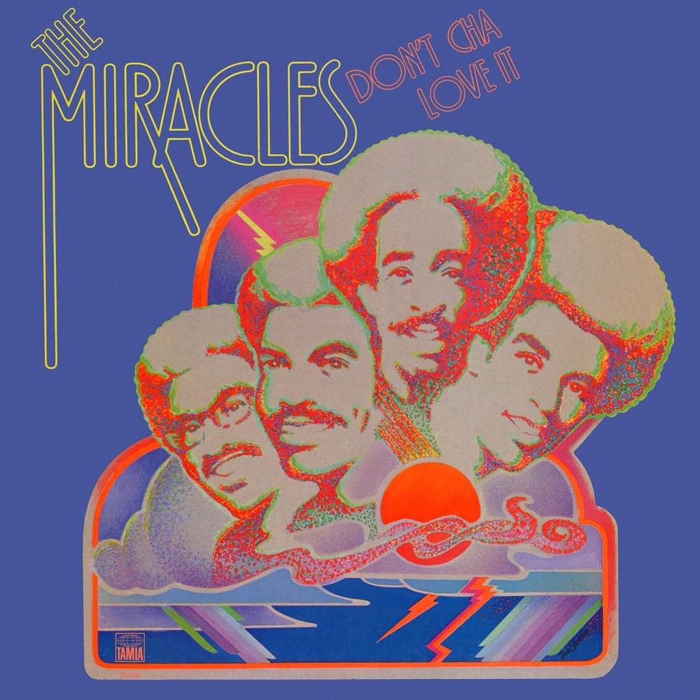 Album cover art for "Don’t Cha Love It" by The Miracles