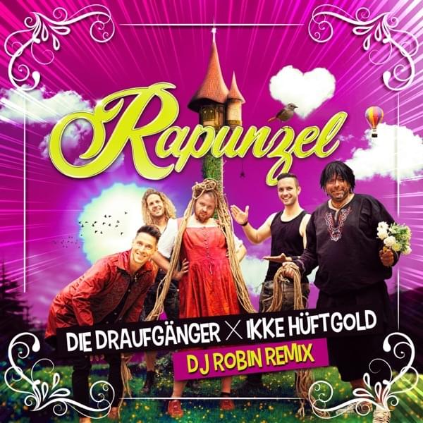 Album cover art for "Rapunzel (DJ Robin Remix)" by Die Draufgänger & DJ Robin