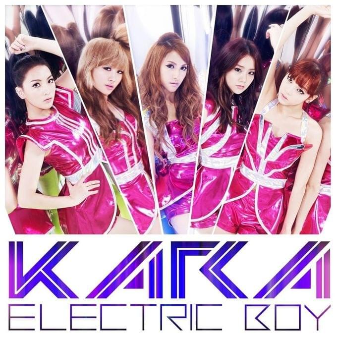 Album cover art for "KARA - エレクトリックボーイ (Electric Boy) (English Translation)" by Genius English Translations