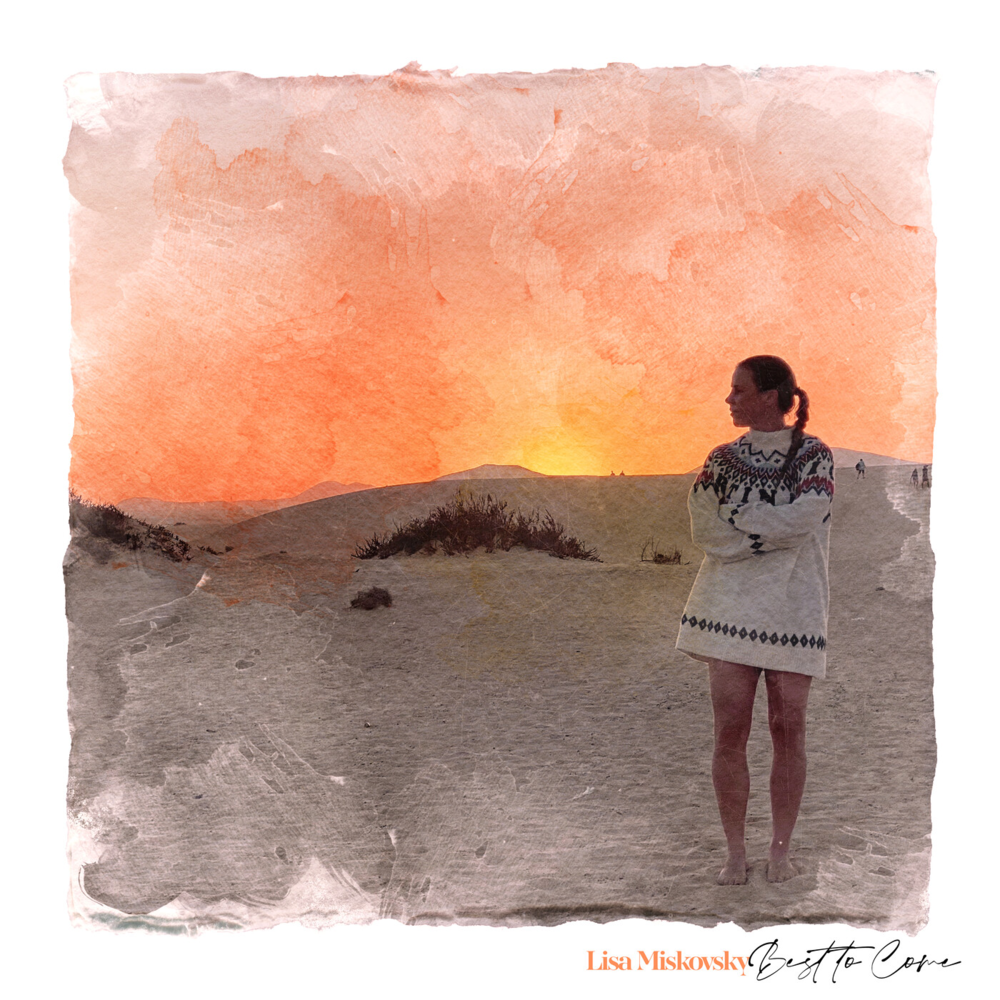 Album cover art for "Best to Come" by Lisa Miskovsky