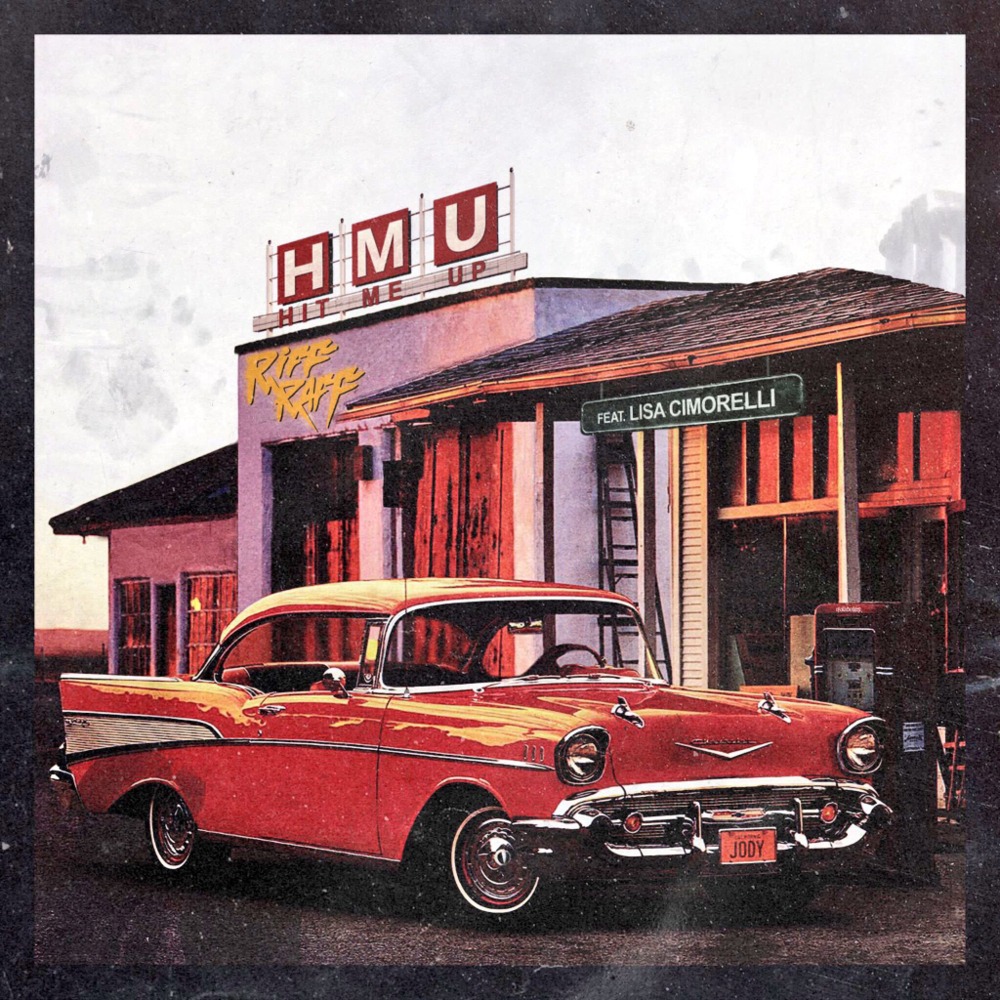 Album cover art for "Hit Me Up" by RiFF RAFF & Lisa Cimorelli