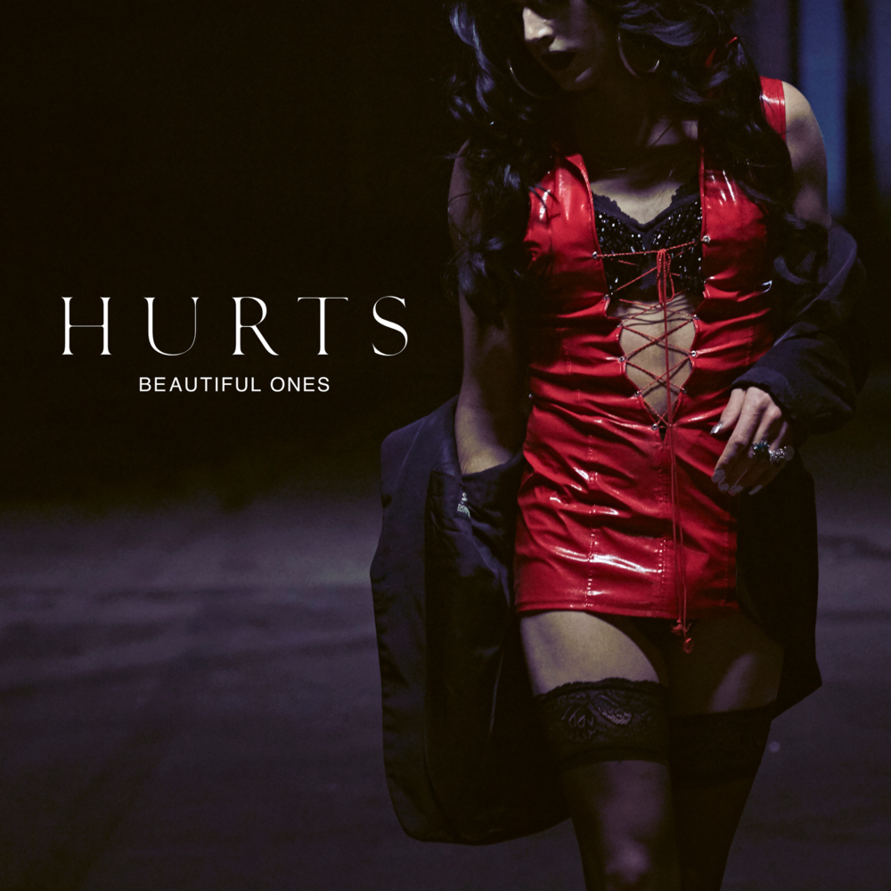Beautiful Ones by Hurts