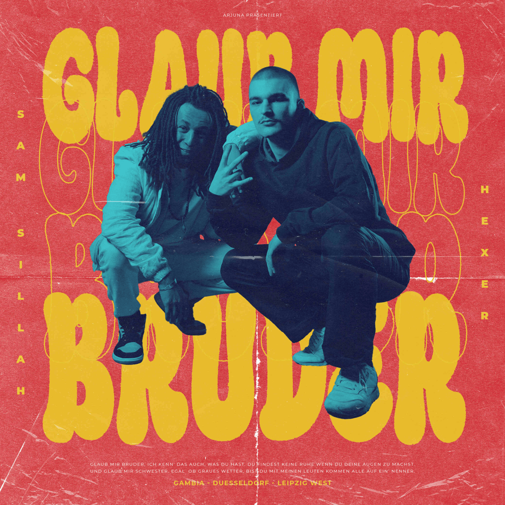 GLAUB MIR BRUDER by Sam Sillah