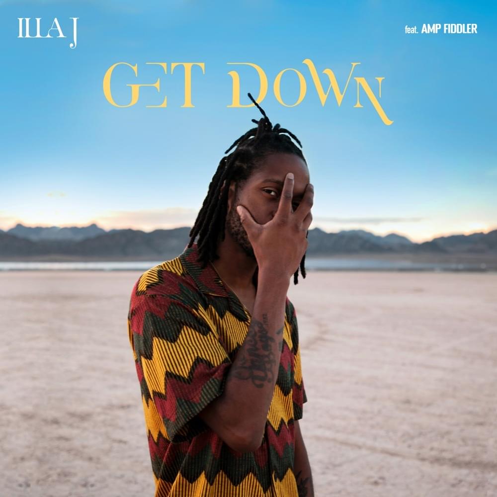 Album cover art for "Get Down" by Illa J