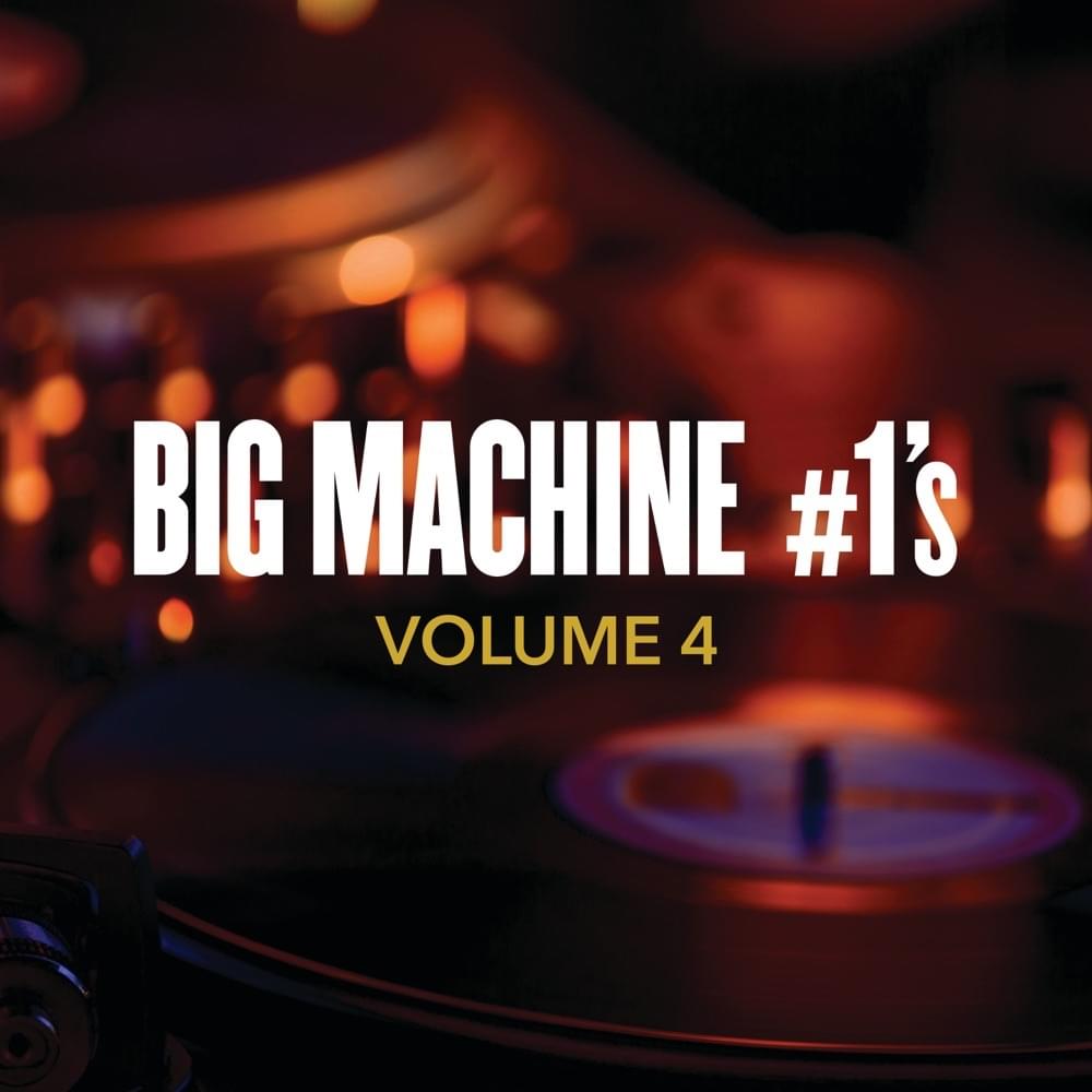 Cover image for Big Machine #1's: Volume 4 