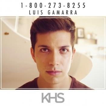 Album cover art for "1-800-273-8255" by Kurt Hugo Schneider & Luis Gamarra