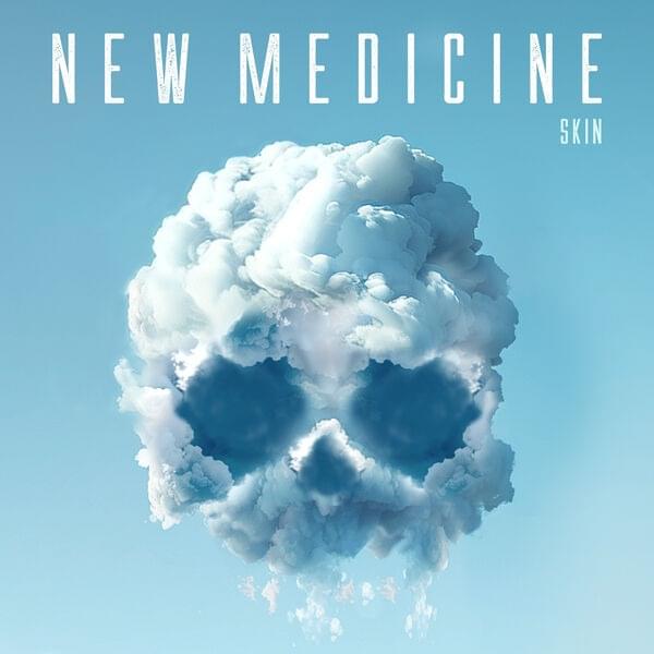 Album cover art for "Skin" by New Medicine