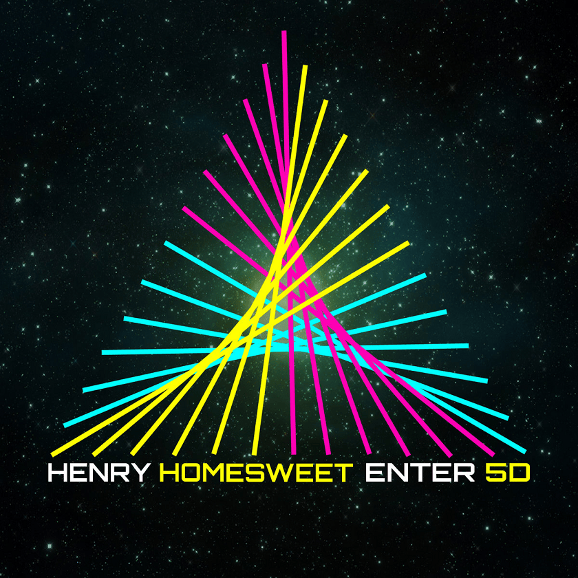Enter 5D by Henry Homesweet