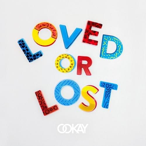 Album cover art for "Loved or Lost" by Ookay