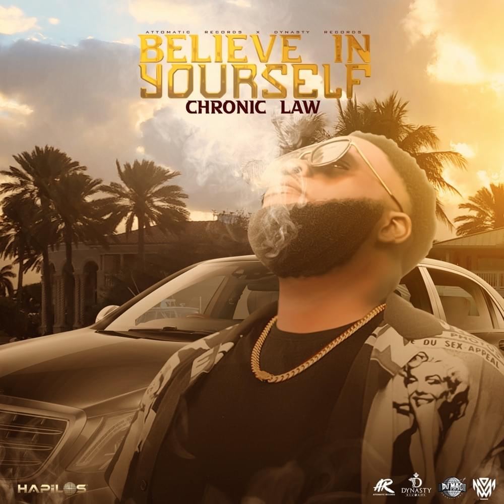 Album cover art for "Believe in Yourself" by Chronic Law