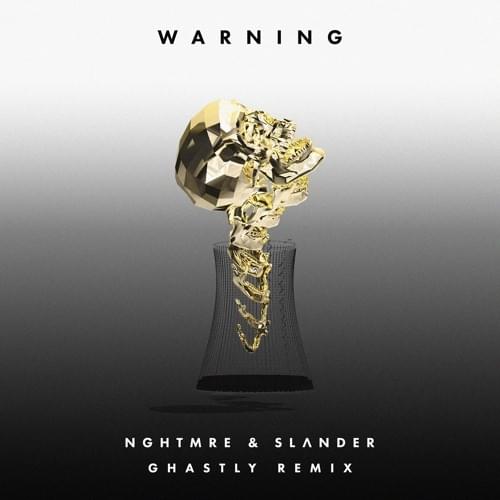 Album cover art for "WARNING (Ghastly Remix)" by NGHTMRE