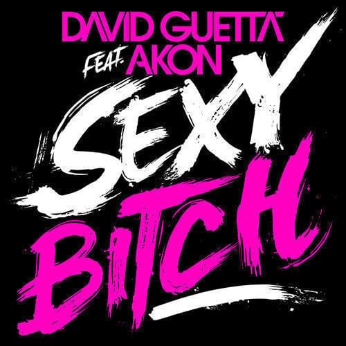 Album cover art for "Sexy Bitch (Extended Version)" by David Guetta & Akon