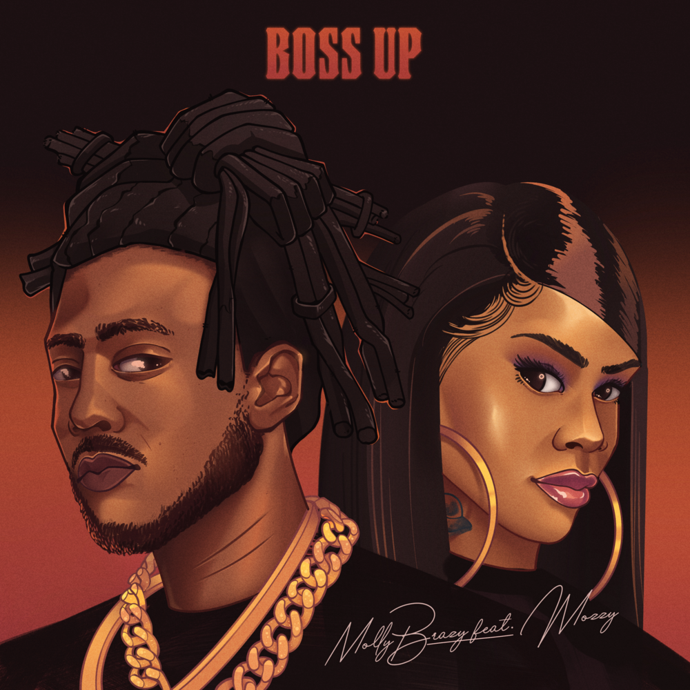 Album cover art for "Boss Up" by Molly Brazy & Mozzy
