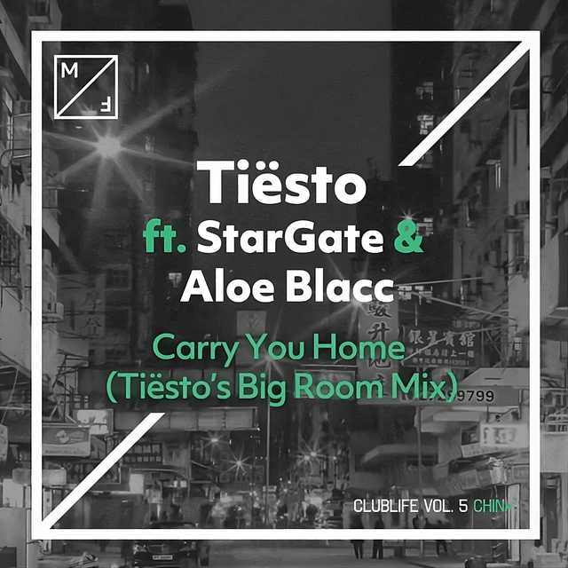 Album cover art for "Carry You Home (Tiësto’s Big Room Mix)" by Tiësto & Stargate & Aloe Blacc