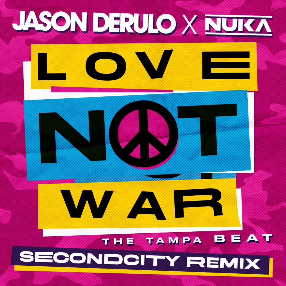 Album cover art for "Love Not War (The Tampa Beat) [Secondcity Remix]" by Jason Derulo