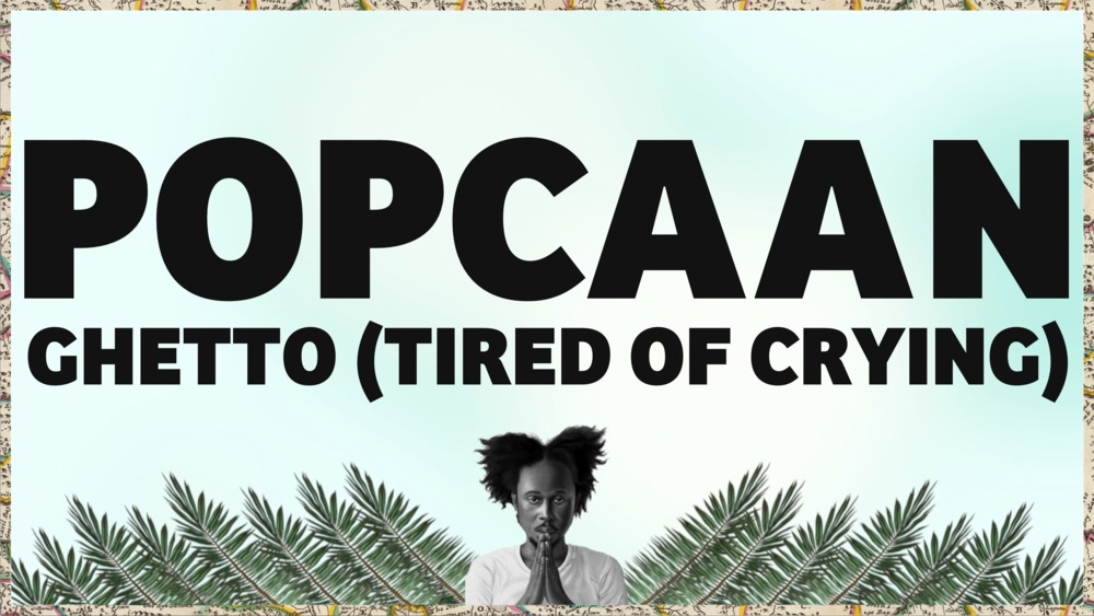 Album cover art for "Ghetto (Tired Of Crying)" by Popcaan